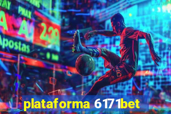 plataforma 6171bet